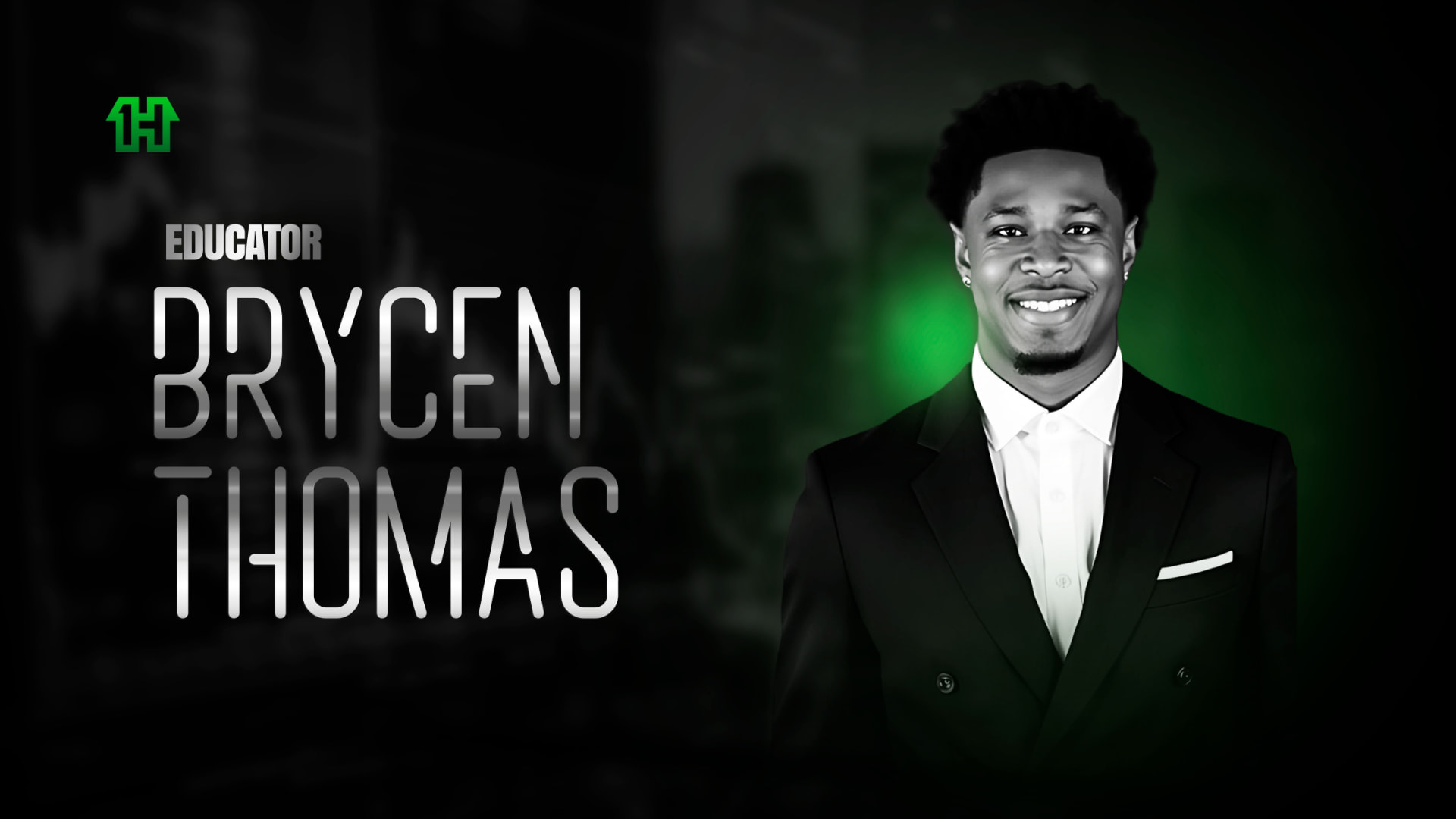 Brycen Thomas — educator on 1House